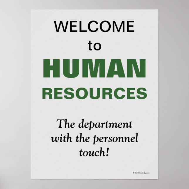 Welcome Human Resources Humourous HR Office Sign (Front)