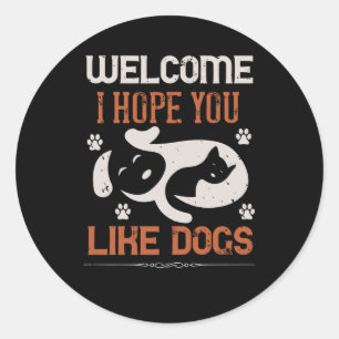 Welcome i hope you like Dogs Classic Round Sticker