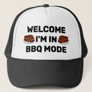 Welcome - I'm In Barbecue Mode™ Trucker Hat