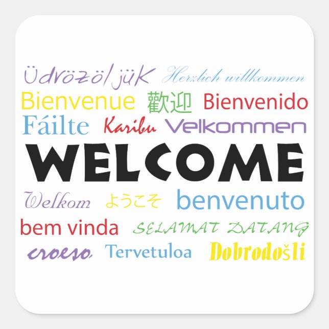 Welcome in Many Languages Colourful White Modern Square Sticker (Front)