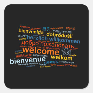 Welcome in multiple languages square sticker