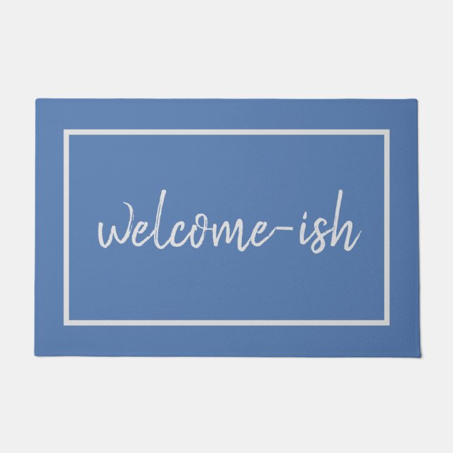 "Welcome-ish" Funny Introvert Antisocial Doormat (Front)