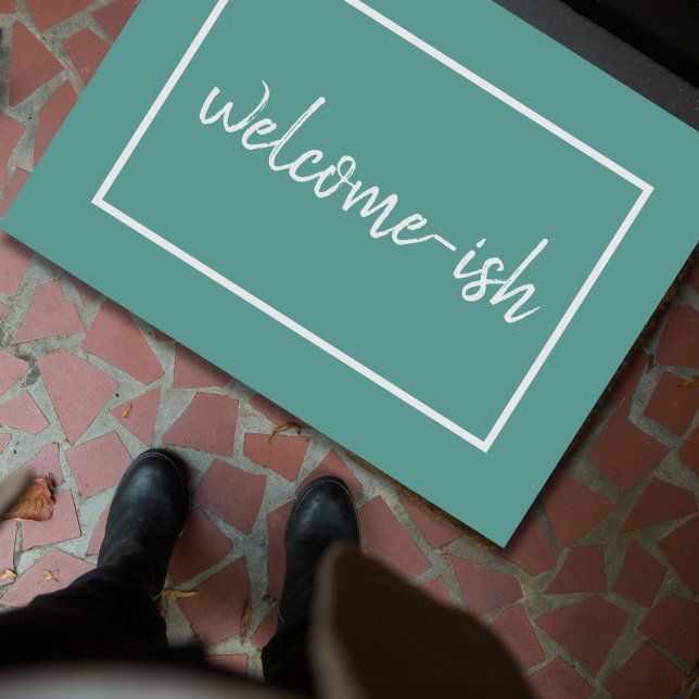 "Welcome-ish" Funny Introvert Antisocial Stylish  Doormat ("welcome-ish" reads this funny,  sarcastic doormat for introverts, the antisocial and lovable grumps)