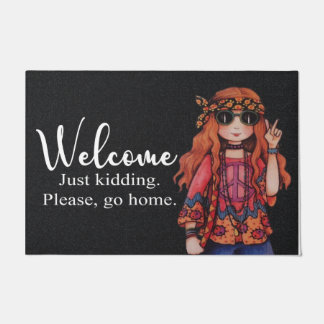Welcome Just Kidding Please Go Home, Closing Gift Doormat