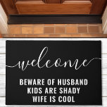 Welcome Kids Are Shady Funny Family Black Doormat<br><div class="desc">Welcome Kids Are Shady Funny Family Black And White Doormat. Welcome beware of husband kids are shady wife is cool.</div>