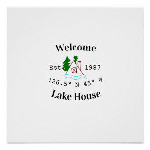 Welcome lake house corrdinated est. Year mountain  Poster