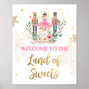 Welcome Land of Sweets Nutcracker Ballerina Girl Poster