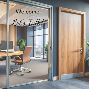 Welcome Let’s Talk Entrance Office  Window Cling