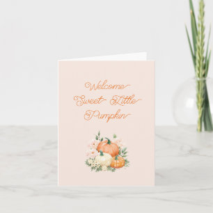 Welcome Little Pumpkin Pink & Orange New Baby Card
