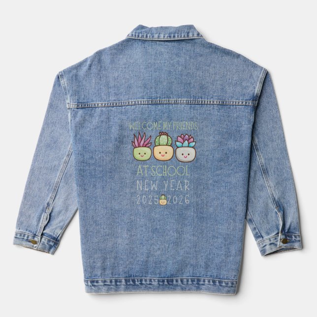 WELCOME MY FRIENDS AT SCHOOL, NEW YEAR 2025 DENIM JACKET (Back)