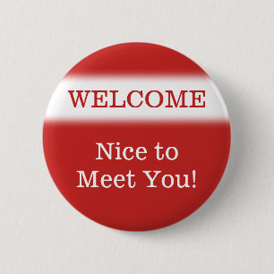 "WELCOME" "Nice to Meet You!" Button