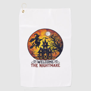 Welcome Nightmare Halloween Haunted House Flying W Golf Towel
