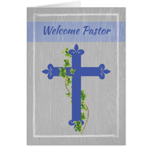 Welcome Pastor, Blue Cross on Grey Wood Background