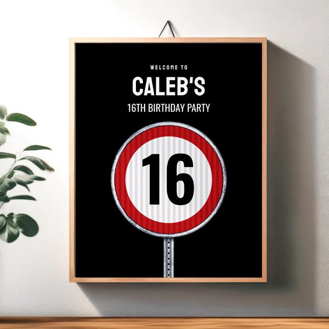 Welcome sign 16th Birthday Speed Limit  (Creator Uploaded)