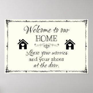 Welcome Sign: Leave your worries and your shoes Poster