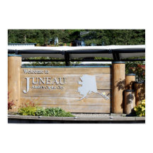 Welcome Sign to Juneau Alaska, Featuring Backgroun