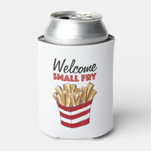 Welcome Small Fry French Fries Foodie Baby Shower Can Cooler