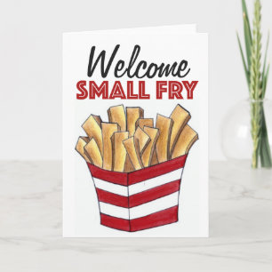 Welcome Small Fry French Fries New Baby Card