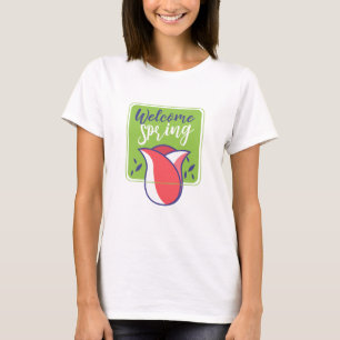 welcome spring T-Shirt