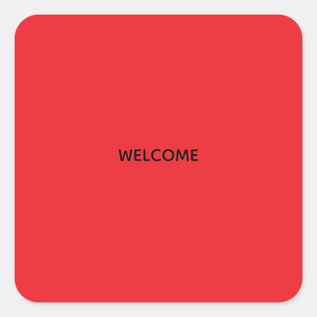 WELCOME SQUARE STICKER (Front)