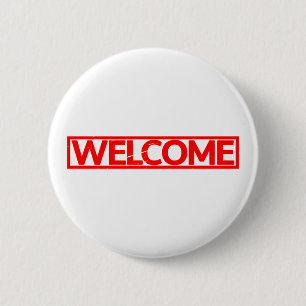 Welcome Stamp 6 Cm Round Badge