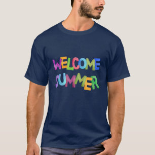 welcome summer colourful vacation typography T-Shirt
