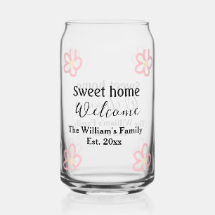 Welcome sweet home add family name year Est. Text Can Glass