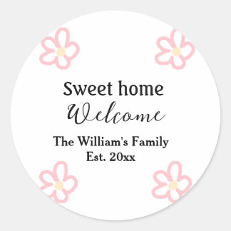 Welcome sweet home add family name year Est. Text Classic Round Sticker
