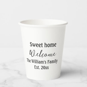 Welcome sweet home add family name year Est. Text Paper Cups