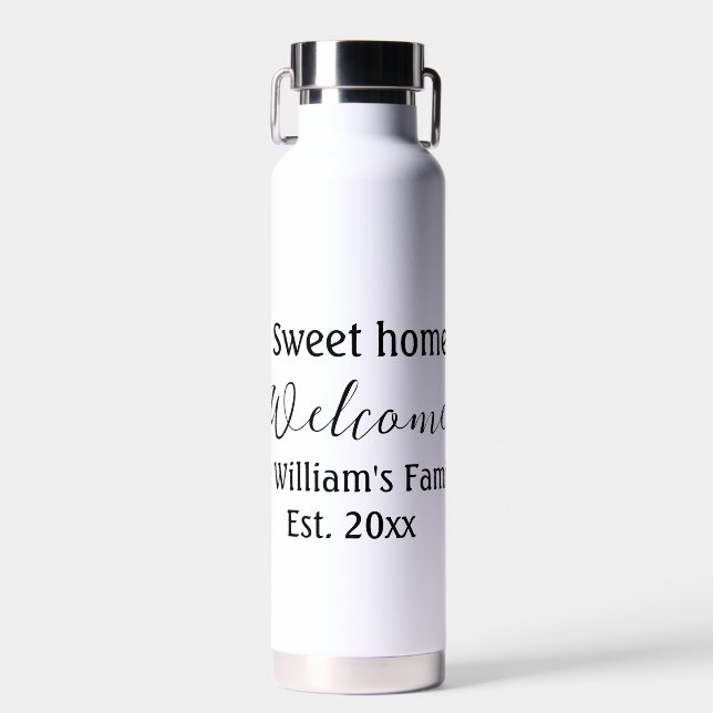 Welcome sweet home add family name year Est. Text  Water Bottle (Front)