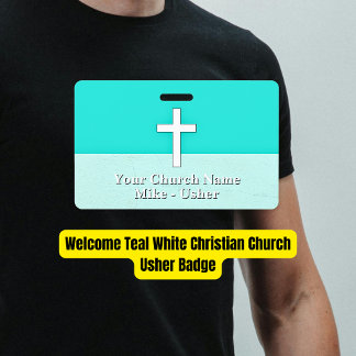 Welcome Teal White Christian Church Usher ID Badge
