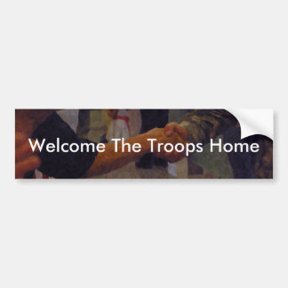 Welcome The Troops Home Bumper Sticker