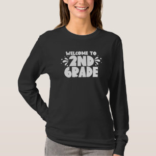Welcome To 2nd Grade School Grader Teacher Second T-Shirt