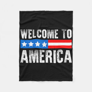 Welcome To America Patriotic Usa Flag New American Fleece Blanket