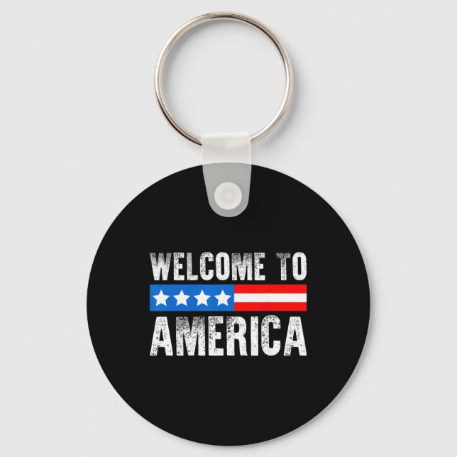 Welcome To America Patriotic Usa Flag New American Key Ring (Front)