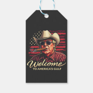 Welcome to America's Gulf Funny Trump America  Gift Tags
