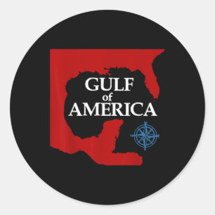 Welcome To Americas Gulf Mexico Funny President Tr Classic Round Sticker