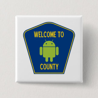 Welcome To Android County (Bug Droid Sign) 15 Cm Square Badge