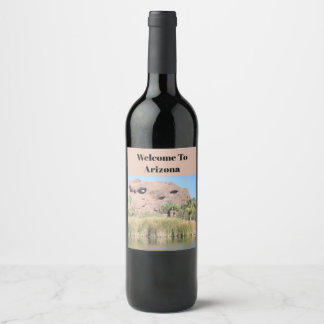 Welcome To Arizona Phoenix Landmark Mountain Wine Label