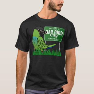 Welcome To Bad Bird City I Nanday Conure T-Shirt
