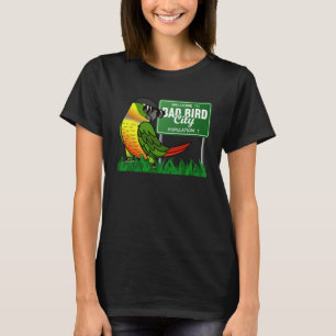 Welcome To Bad Bird City I Yellow sided Green Chee T-Shirt