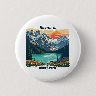 Welcome to Banff National Canadian Park 6 Cm Round Badge