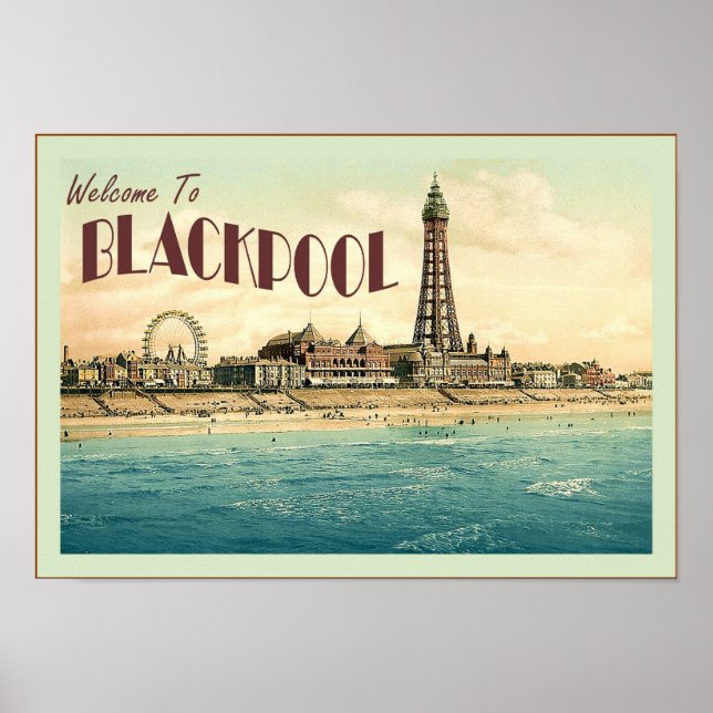 Welcome To Blackpool  ~ Vintage Travel Poster (Front)