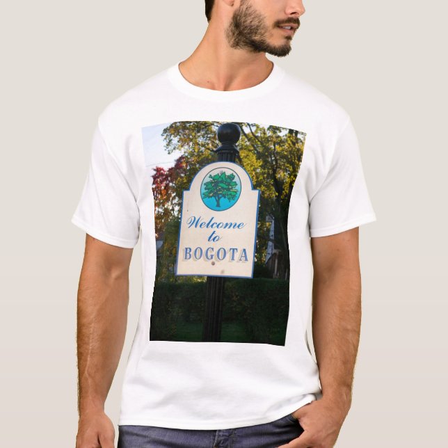 Welcome To Bogota T-Shirt (Front)