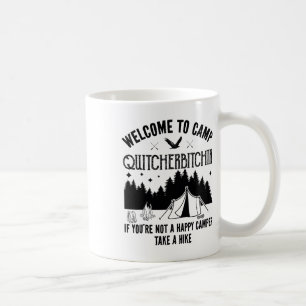 Welcome To Camp Quitcherin Funny Vintage Camping Coffee Mug