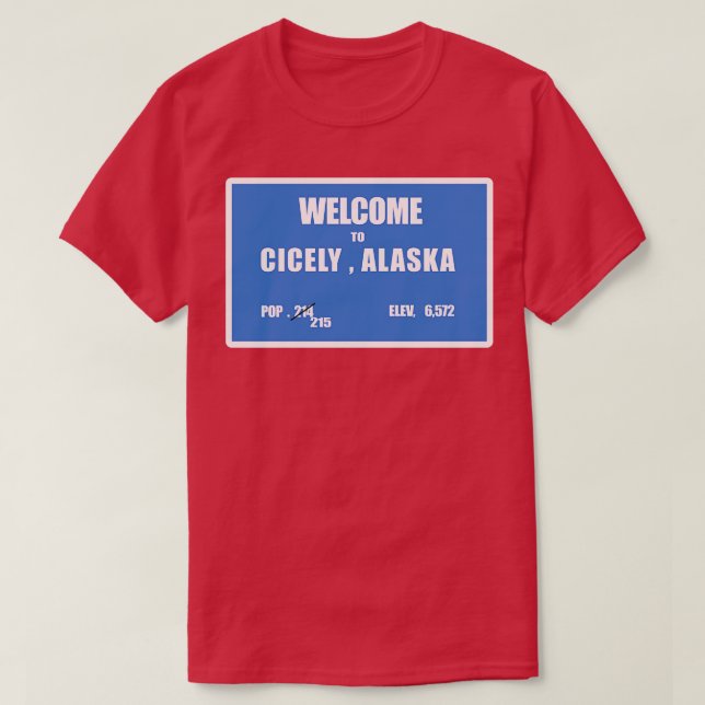 welcome to ccicely alaska TShirt (Design Front)