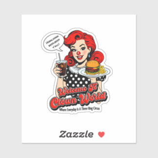 Welcome To Clown World Custom-Cut Vinyl Sticker