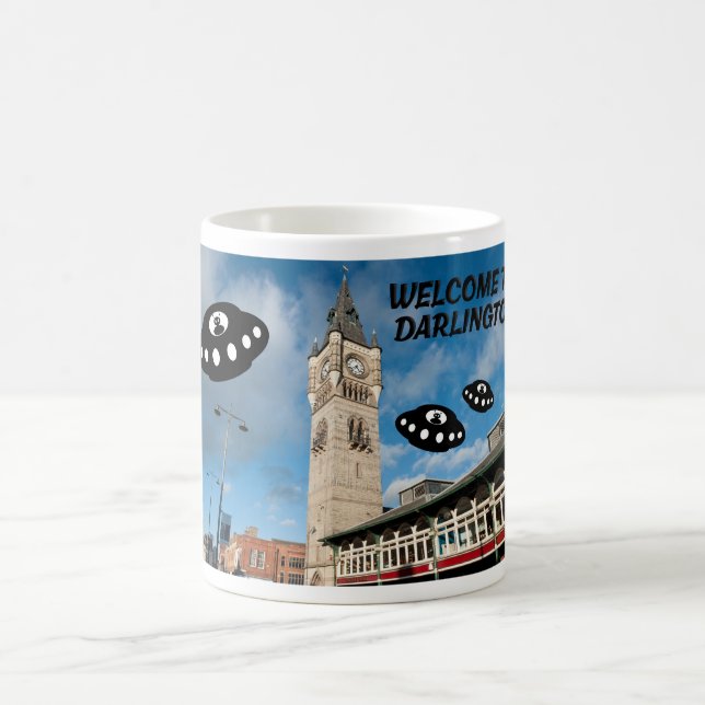  Welcome to Darlington with some extraterrestrial  Coffee Mug (Center)