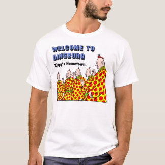 Welcome To Dingburg #1 T-Shirt