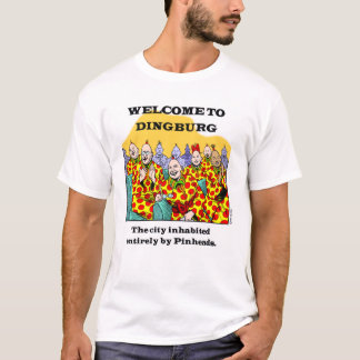 Welcome To Dingburg #3 T-Shirt